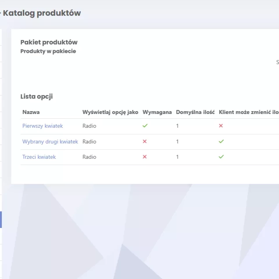 Konfiguracja produktów w pakiecie. Produkty mogą być pojedyncze lub grupowane np. wg wariantów, które użytkownik wybiera do zakupu.